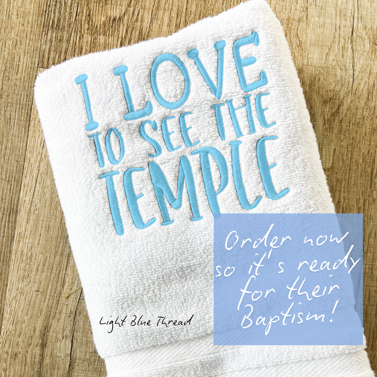 I Love to See the Temple – LDS Baptism Towel for Kids