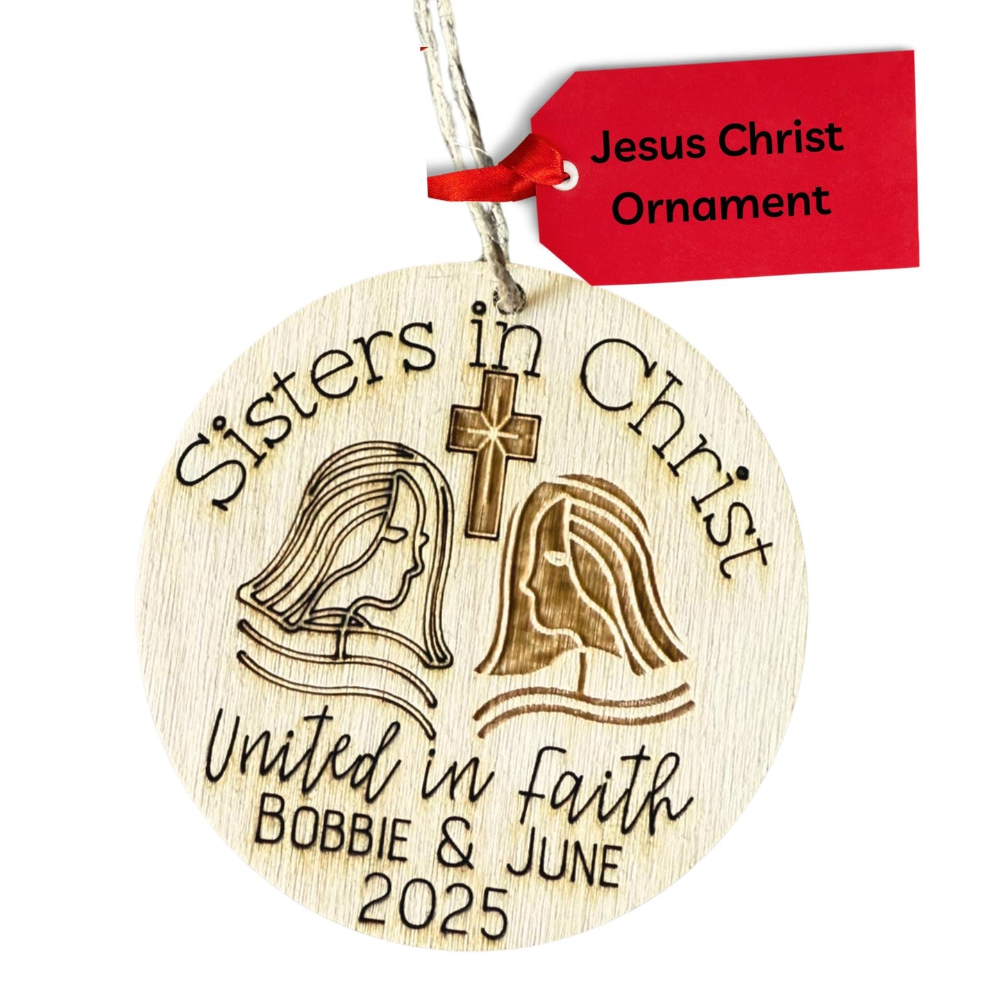 Sisters in Christ Ornament: Personalized