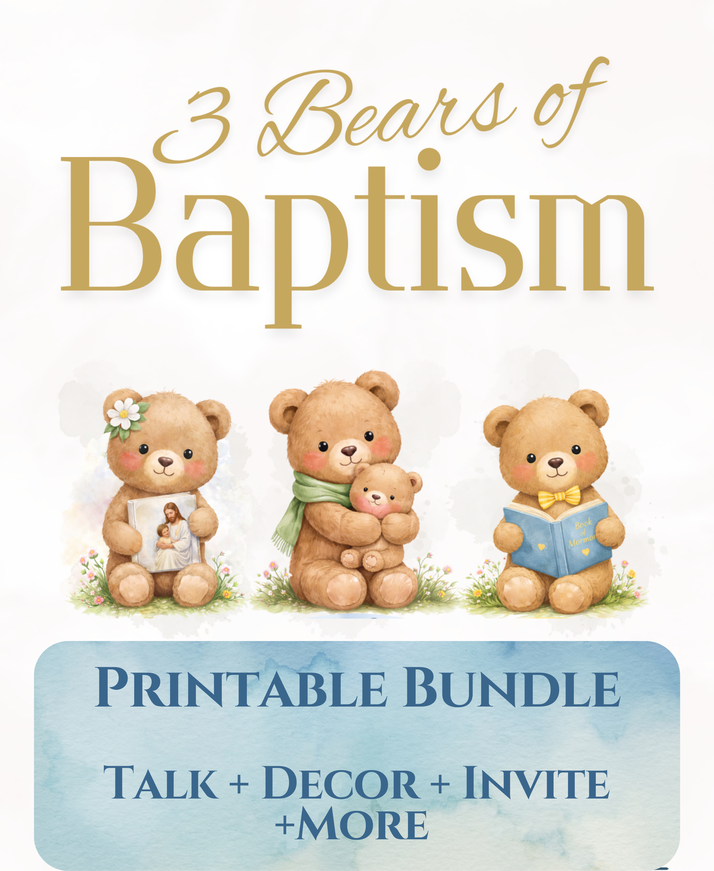 3 Bears of Baptism Printable Bundle