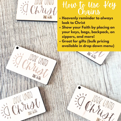 Look Unto Christ Keychain