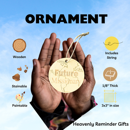 Future Missionary Ornament | Globe