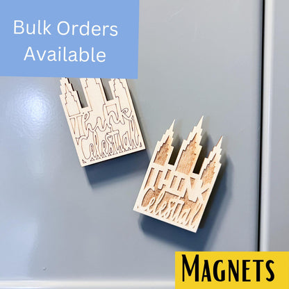 Think Celestial Magnet: LDS Youth Gift, Russell M. Nelson Quote