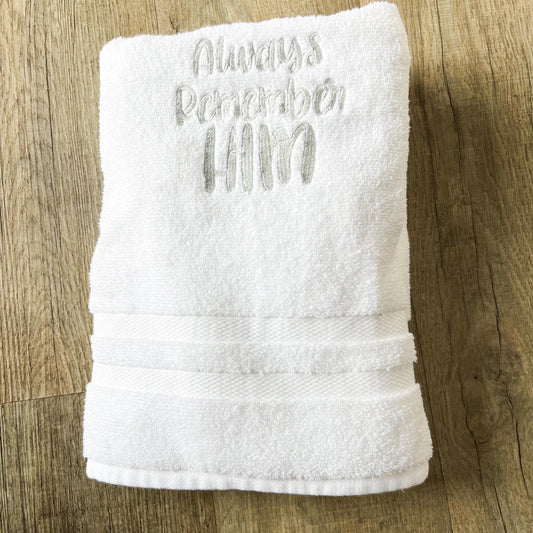 Embroidered "Always Remember Him" Bath Towel: LDS Baptism Gift