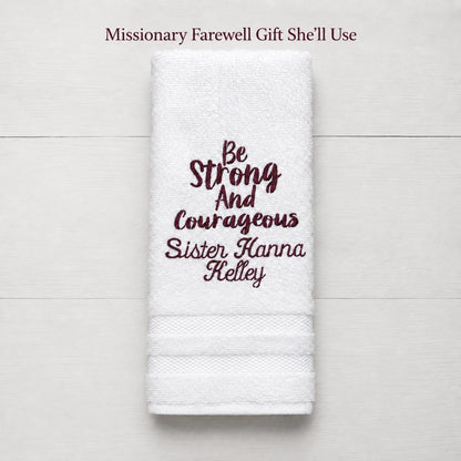 Be Strong and Courageous Missionary Towel