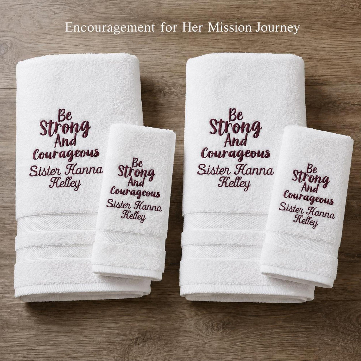 Be Strong and Courageous Missionary Towel