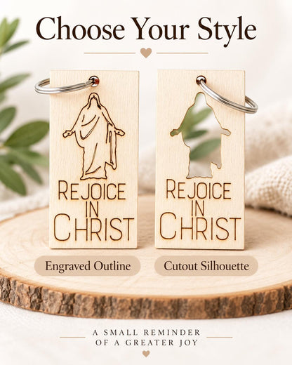 Rejoice in Christ Keychain | Pick Your Style