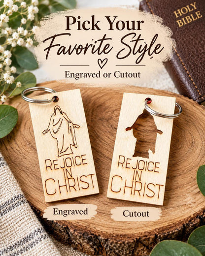 Rejoice in Christ Keychain | Pick Your Style