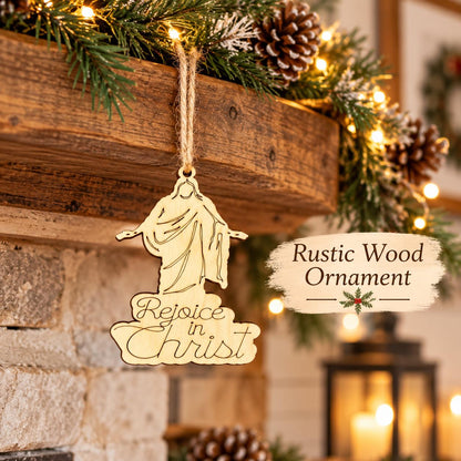 Rejoice in Christ Christus Cutout Ornament