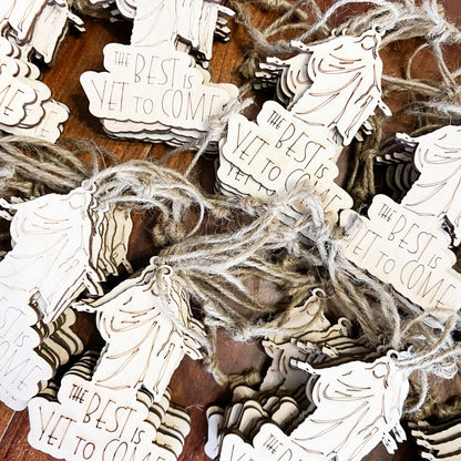 Set of 50 - "The Best is Yet to Come" Ornaments
